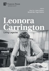 bokomslag Leonora Carrington: Living Legacies