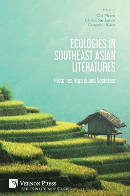 bokomslag Ecologies in Southeast Asian Literatures
