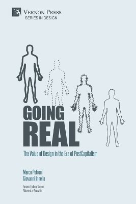 Giovanni Innella, Marco Petroni - Going Real: The Value of Design in the Era of PostCapitalism, Häftad