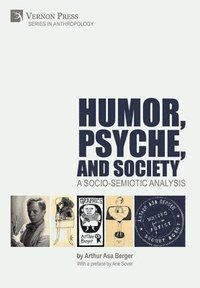 bokomslag Humor, Psyche, and Society: A Socio-Semiotic Analysis
