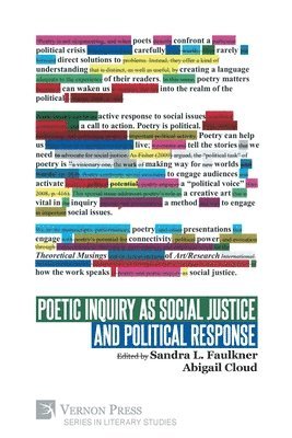 bokomslag Poetic Inquiry as Social Justice and Political Response