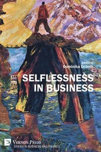 bokomslag Selflessness in Business