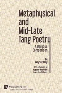 bokomslag Metaphysical and Mid-Late Tang Poetry