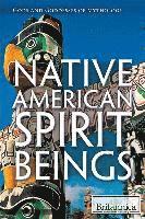 Jeanne Nagle - Native American Spirit Beings, Inbunden