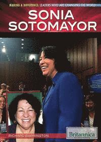 Richard Barrington - Sonia Sotomayor: The Supreme Court's First Hispanic Justice, Inbunden