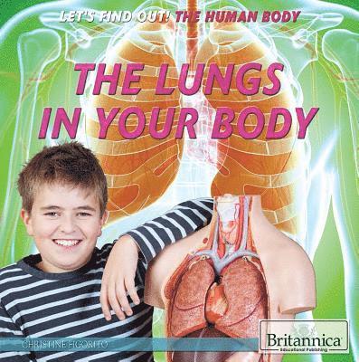 Christine Figorito - The Lungs in Your Body, Häftad