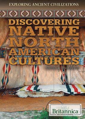 Justine Ciovacco - Discovering Native North American Cultures, Häftad