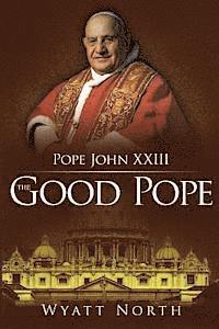 bokomslag Pope John XXIII: The Good Pope