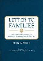 bokomslag Letter to Families: The Saint's Reflections on the Grandeur of Marriage and Family Life