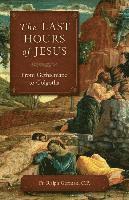 Ralph Gorman, Fr Ralph Gorman - Last Hours of Jesus, Häftad