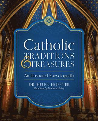 Catholic Traditions and Treasures 1