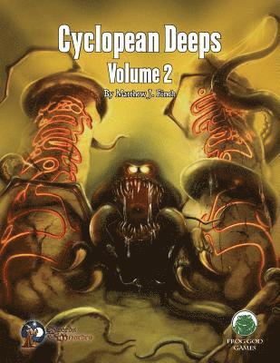 bokomslag Cyclopean Deeps Volume 2 - Swords & Wizardry