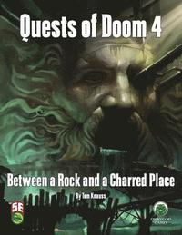 bokomslag Quests Of Doom 4: Between A Rock And A C