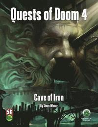bokomslag Quests Of Doom 4: Cave Of Iron - Fifth E