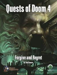 bokomslag Quests Of Doom 4: Forgive And Regret - S