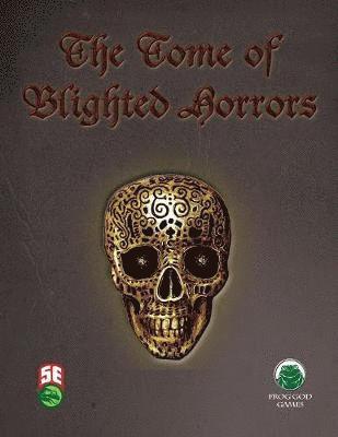 Frog God Games, Frog God Games, - Tome of Blighted Horrors - Fifth Edition, Häftad