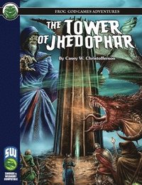 bokomslag The Tower of Jhedophar SW