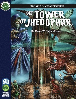 Casey W Christofferson, Frog God Games, Casey W. Christofferson - Tower of Jhedophar SW, Häftad