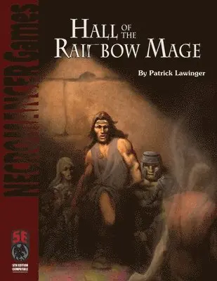 Patrick Lawinger - Hall of the Rainbow Mage 5E, Häftad. Tillgänglighet: Lägg i varukorg