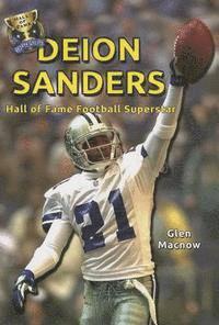 Glen Macnow - Deion Sanders: Hall of Fame Football Superstar, Häftad