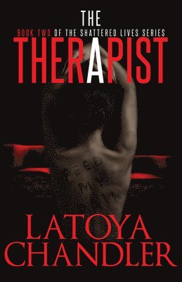 Latoya Chandler - The Therapist, Inbunden