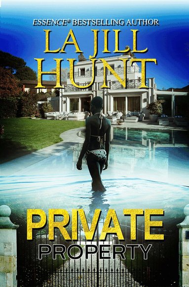 La Jill Hunt - Private Property, Häftad