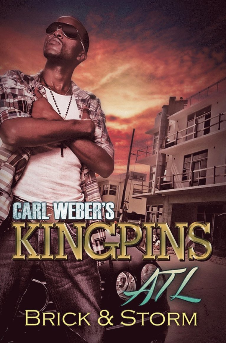 Brick, Storm - Carl Weber's Kingpins: ATL, Häftad