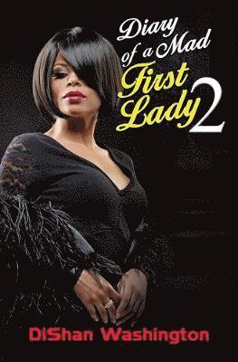 bokomslag Diary Of A Mad First Lady 2