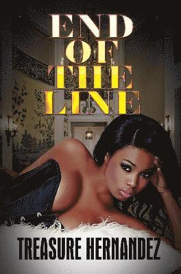 Treasure Hernandez - End Of The Line, Häftad