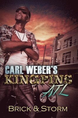Brick, Storm - Carl Weber's Kingpins: Atl, Häftad