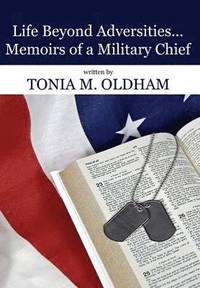bokomslag Life Beyond Adversities...Memoirs of a Military Chief