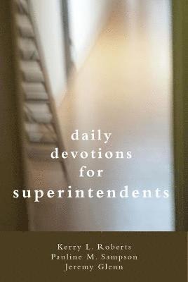 bokomslag Daily Devotions for Superintendents