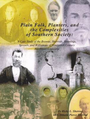 Plain Folk, Planters, and the Complexities of Southern Society 1