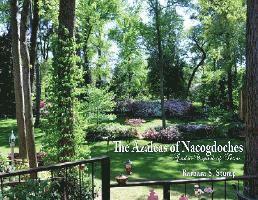 The Azaleas of Nacogdoches 1