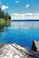 Getting to Gardisky Lake 1