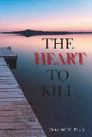 The Heart to Kill 1