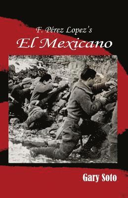 Francisco Perez Lopez - F. Perez Lopez's El Mexicano, Häftad