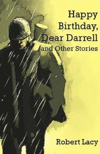 bokomslag Happy Birthday Dear Darrell and Other Stories