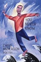 Chris Anderson - You Never Know, Häftad