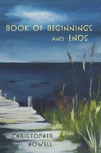 bokomslag Book of Beginnings and Ends