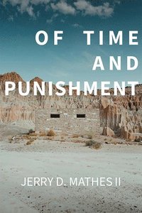 bokomslag Of Time and Punishment