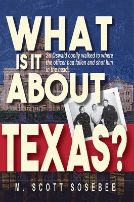 What is it about Texas 1