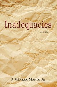bokomslag Inadequacies
