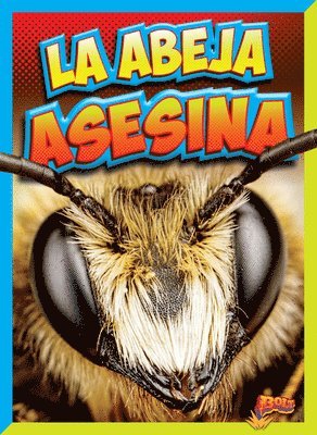 La Abeja Asesina 1