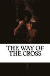 bokomslag The Way of the Cross: Stations of the Cross