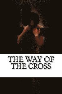 bokomslag The Way of the Cross: Stations of the Cross