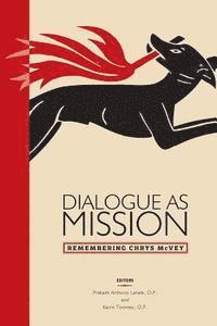 bokomslag Dialogue as Mission: Remembering Chrys McVey
