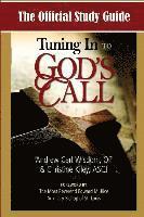 bokomslag The Official Study Guide for Tuning In To God's Call