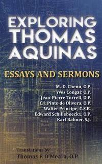 bokomslag Exploring Thomas Aquinas: Essays and Sermons