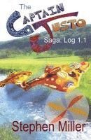 Stephen Miller - Captain Justo Saga Log 1.1 Gold from the Sky, Häftad